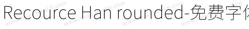 Recource Han rounded字体转换